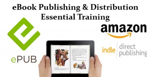 Ebook Publishing and Distribution Essential Training in Malaysia