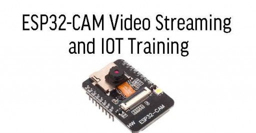 ESP32-CAM Video Streaming and IOT Training in Malaysia